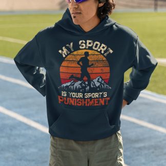 My Sport Is Your Sport's Punishment Hoodie - Retro Sunset Runner
