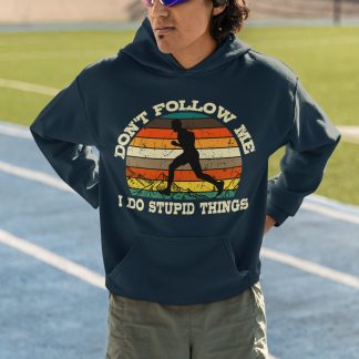 Don't Follow Me I Do Stupid Things Hoodie - Retro Sunset Runner