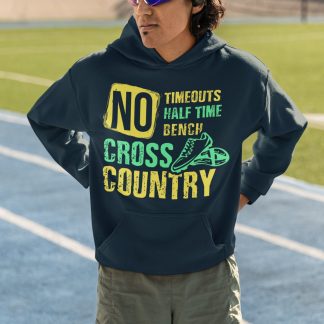 No Timeouts No Half Time No Bench Cross Country