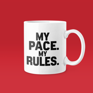 My Pace My Rules - Funny Running Gift Mug