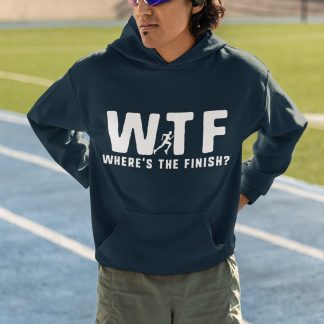 WTF Where's The Finish Hoodie - Bold Runner Typography Design