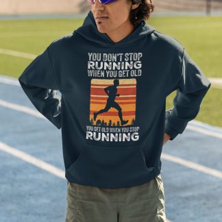 You Don't Stop Running When You Get Old Hoodie - Retro Sunset Wisdom