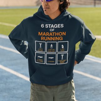 6 Stages Of Marathon Running Hoodie - Funny Illustrated Guide