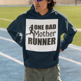 One Bad Mother Runner Hoodie - Bold Black White Patch Design