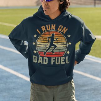 I Run On Dad Fuel