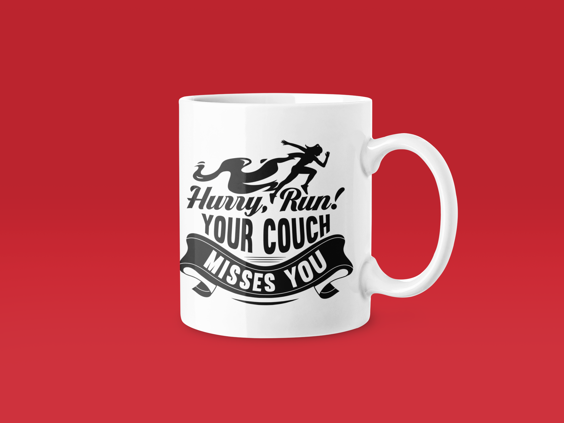 Hurry Run Your Couch Misses You - Funny Running Gift Mug