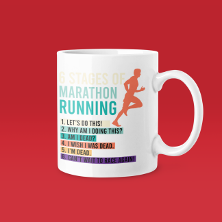 6 Stages Of Marathon Running Mug
