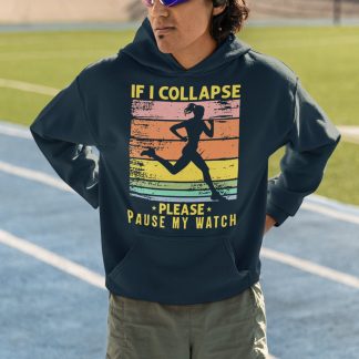 If I Collapse Please Pause My Watch Hoodie (Retro Sunset Female)