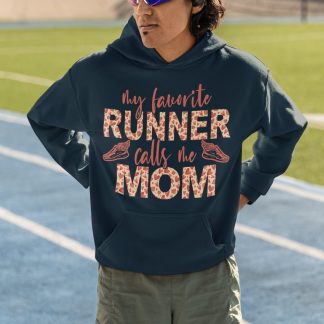 My Favourite Runner Calls Me Mom Hoodie - Leopard Print Text Design