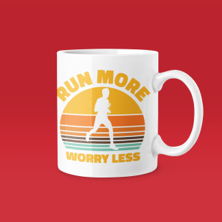 Run More Worry Less Mug - Funny Running Gift