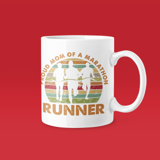 Proud Mom Of A Marathon Runner Mug