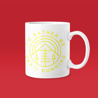Id Rather Be Trail Running Mug - Funny Running Gift