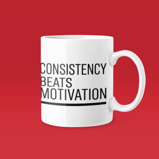 Consistency Beats Motivation Bold - Funny Running Gift Mug