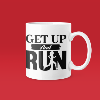 Get Up And Run - Funny Running Gift Mug
