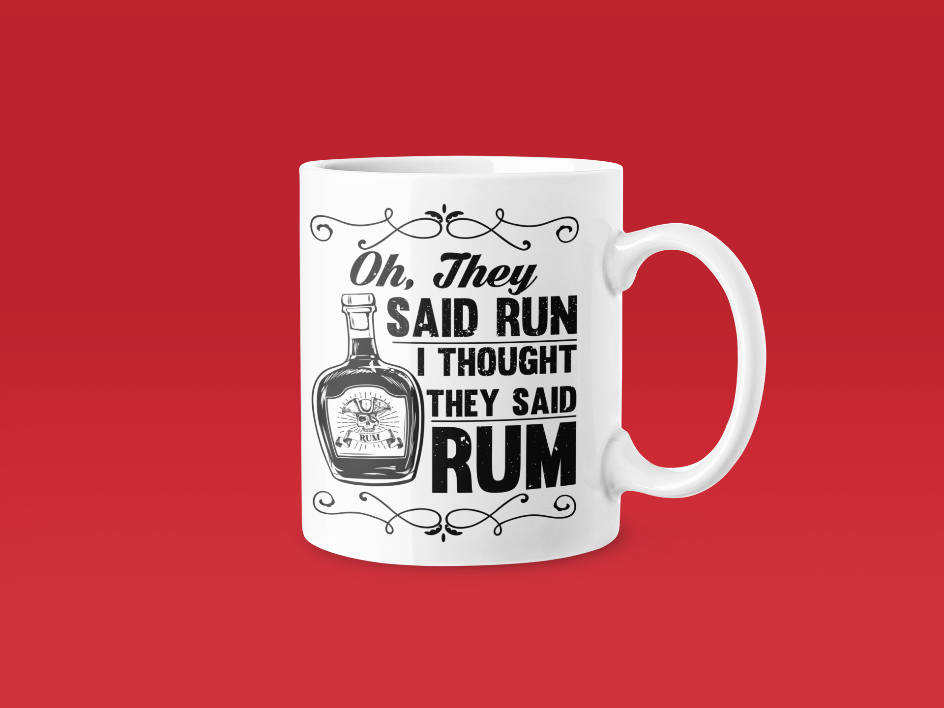 Oh They Said Run I Thought They Said Rum Vintage - Funny Running Gift Mug