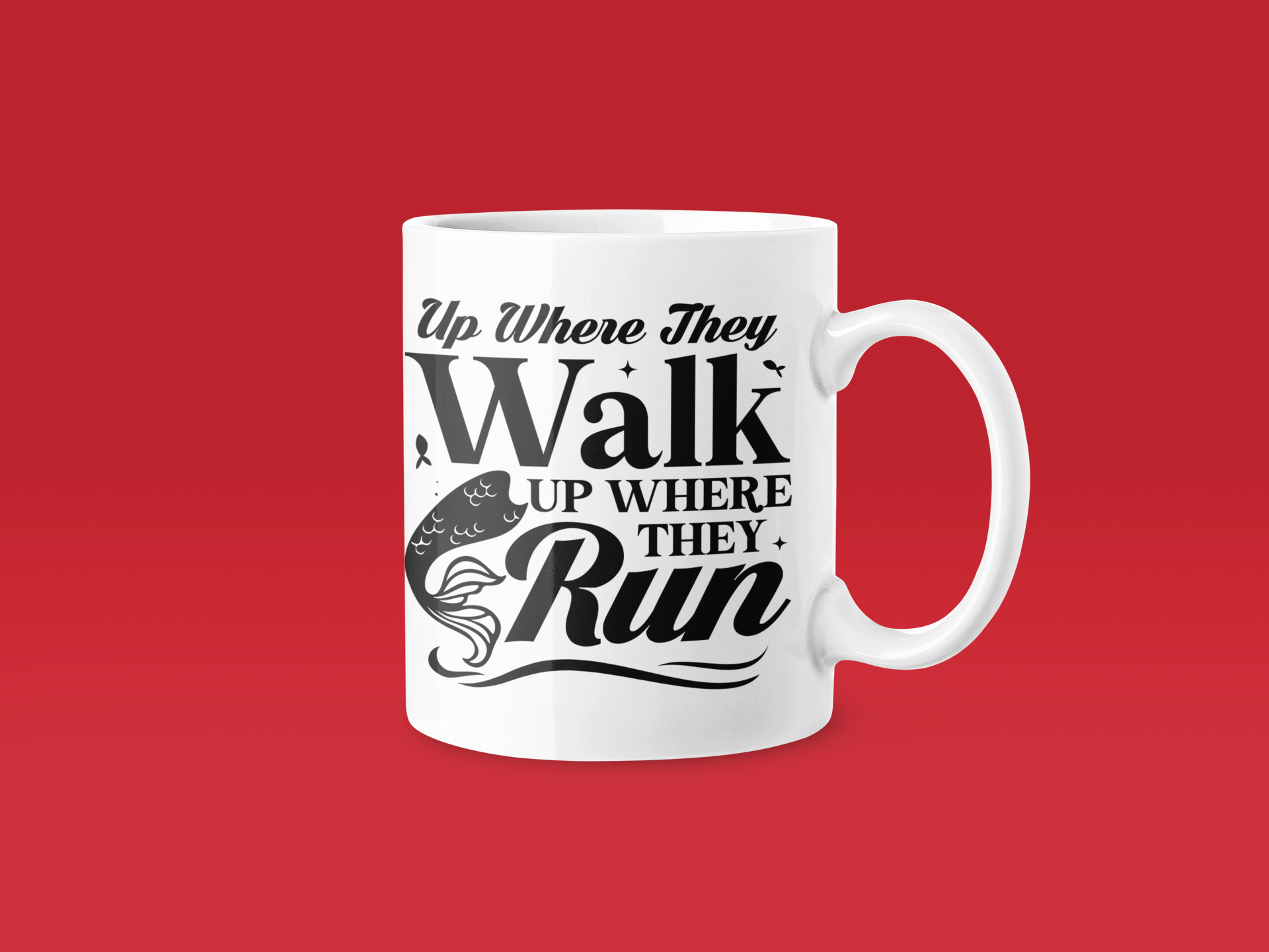 Up Where They Walk Up Where They Run - Funny Running Gift Mug